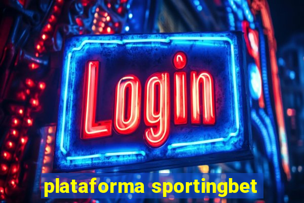 plataforma sportingbet